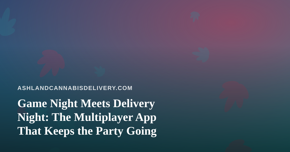 Game Night Meets Delivery Night: The Multiplayer App That Keeps the Party Going